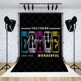 Aperturee - You Can Be Brave Wonderful Positive Slogan Backdrop